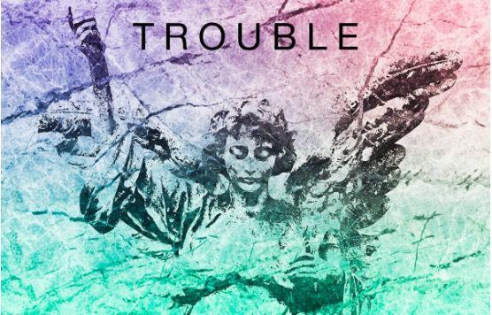 don-t-trouble-trouble-until-trouble-troubles-you-trouble